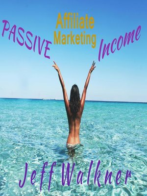 cover image of Passive Affiliate Marketing Income